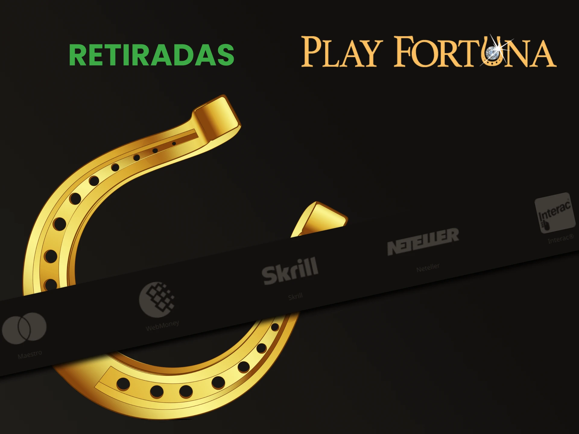 Play Fortuna possui um método de transação rápido.
