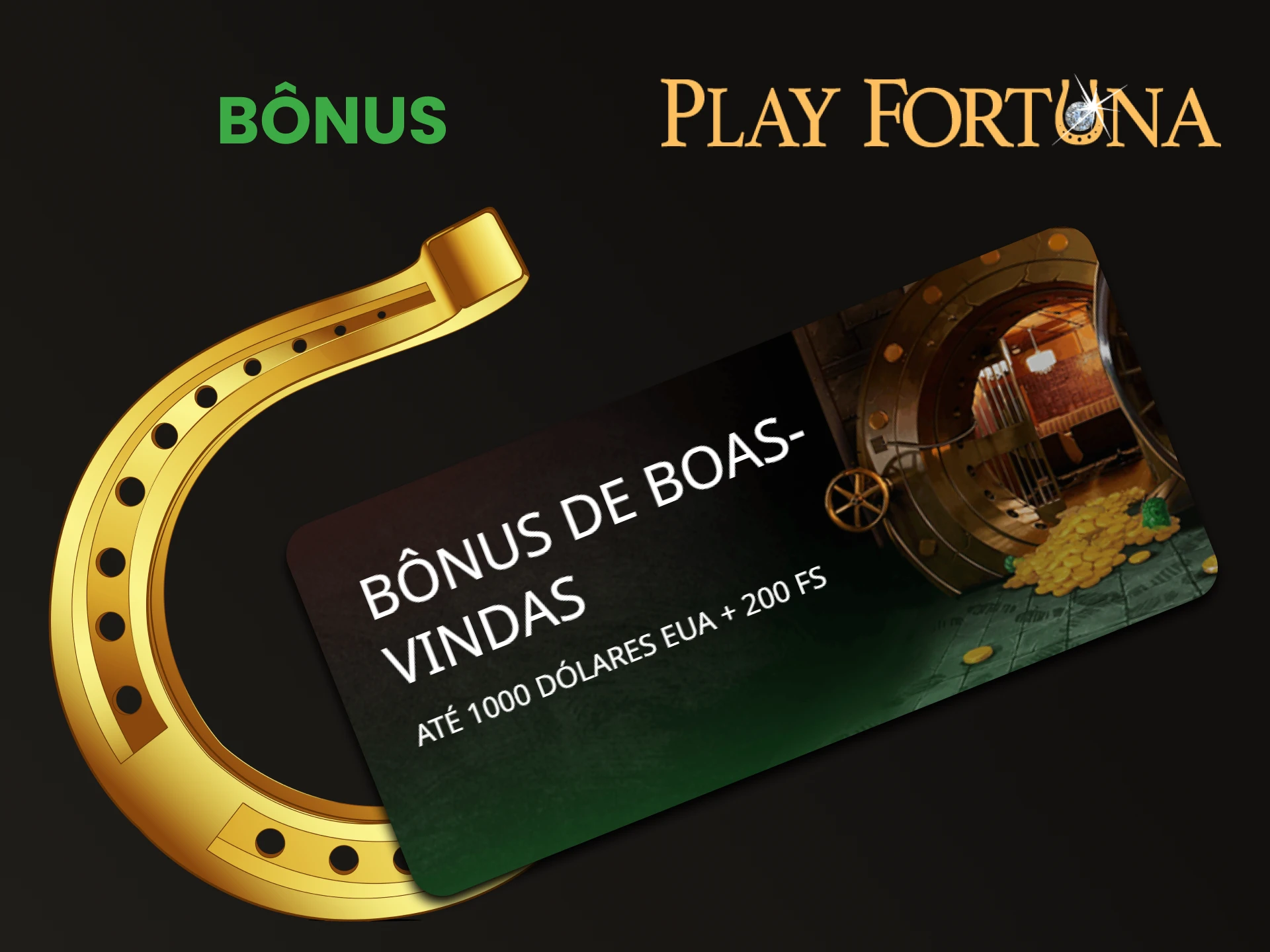 O Play Fortuna oferece um bônus após o registro.