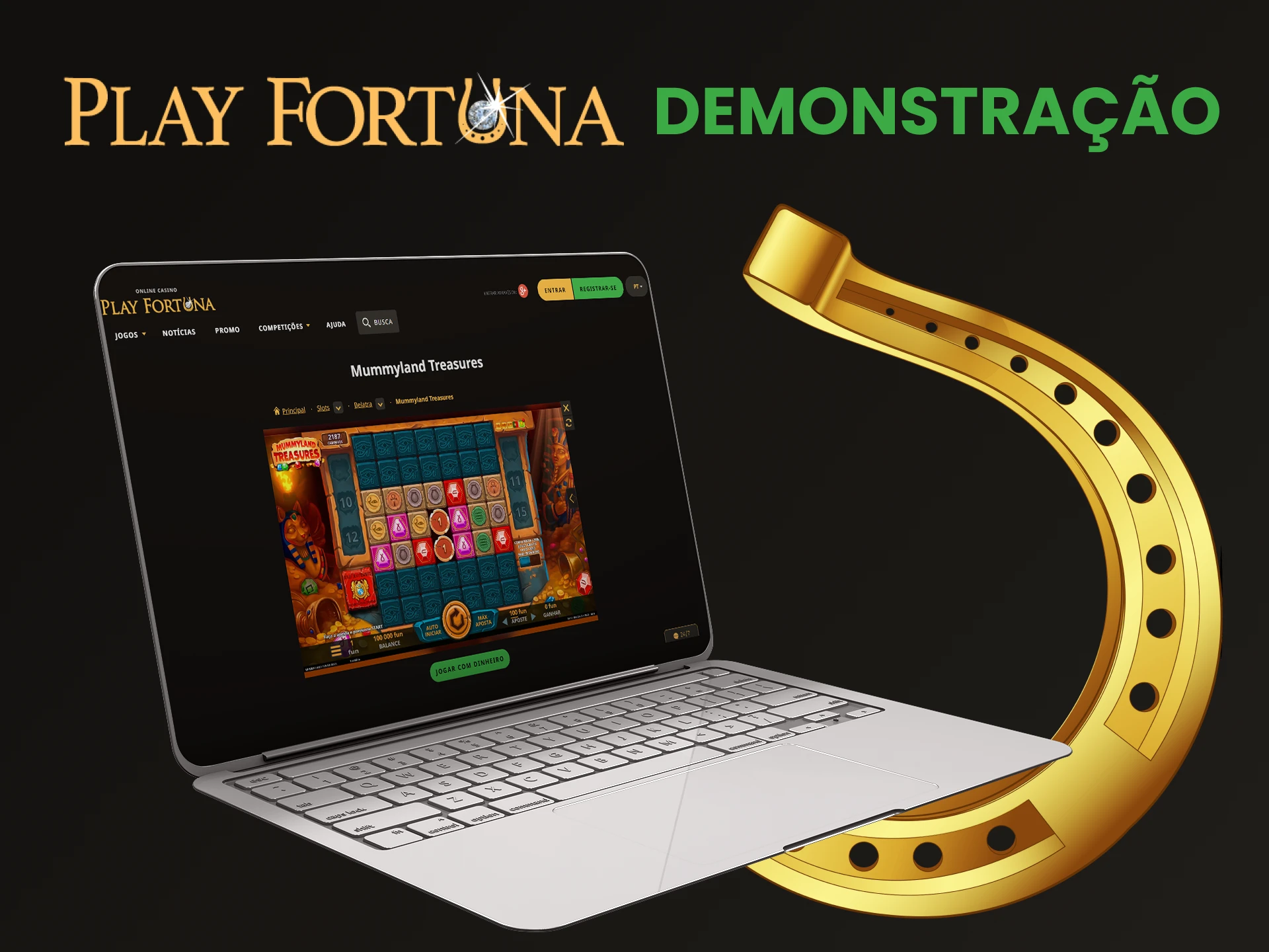 Play Fortuna possui uma versão demo de jogos de caça-níqueis.