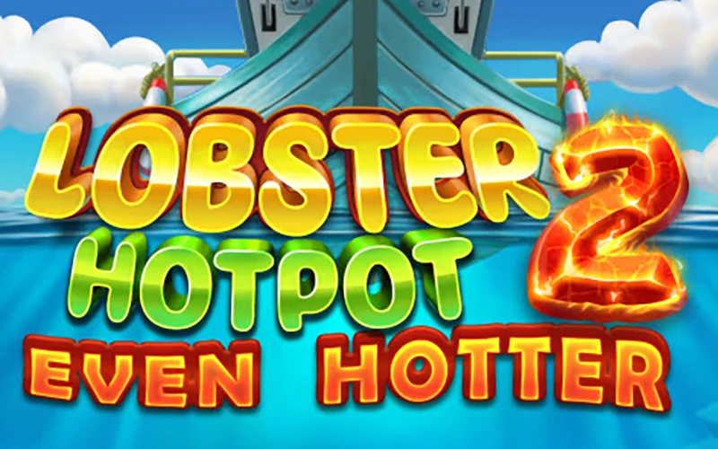 Jogue a slot Lobster Hotpot 2 Even Hotter no website da Play Fortuna.