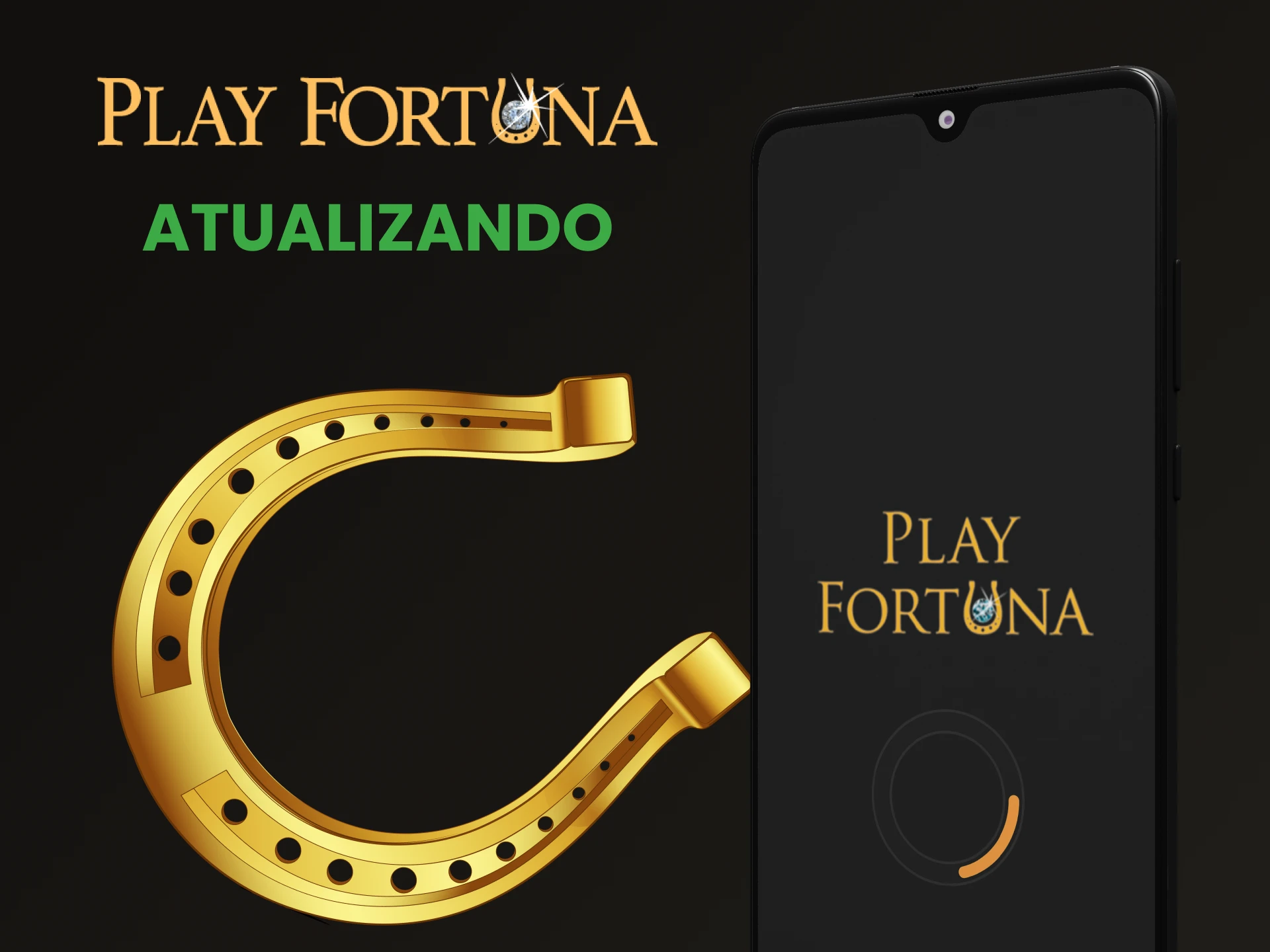 Não se esqueça de atualizar o aplicativo Play Fortuna.